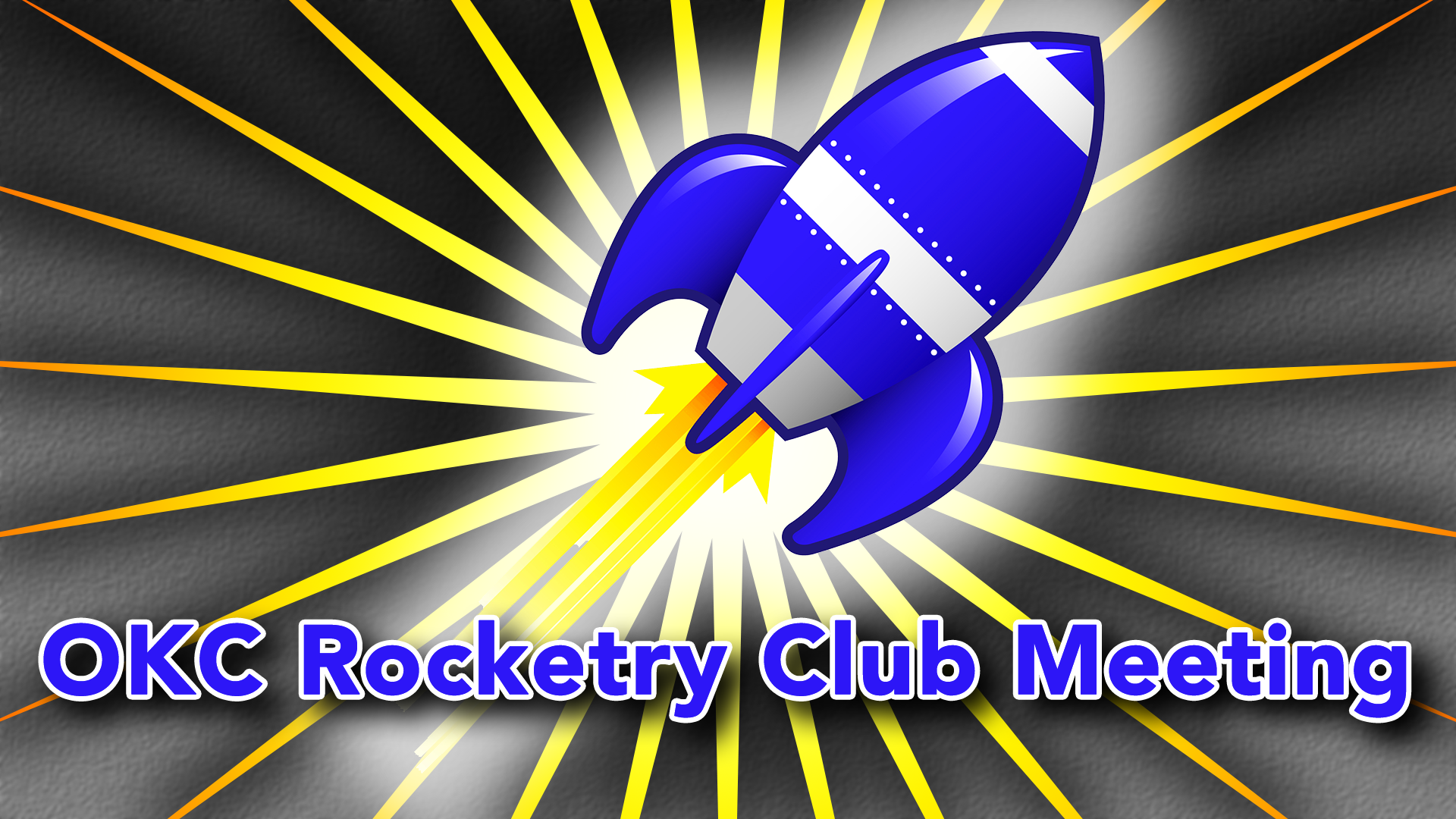 OKC Rocketry Club Meeting